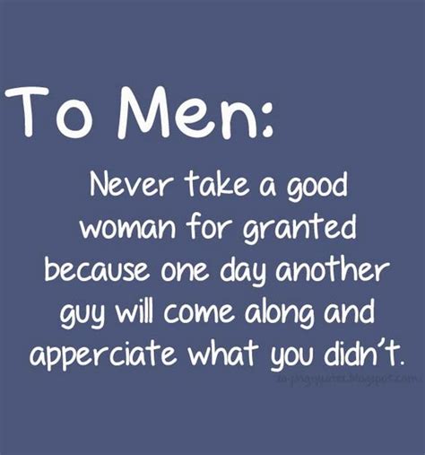 Quotes About Appreciating A Good Man 10 Quotes