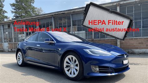 Hepa Filter Beim Tesla Model S Und X Selbst Austauschen Teslawissen