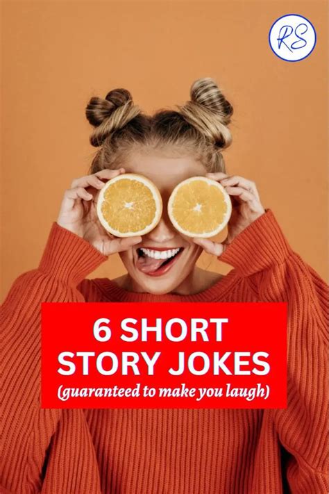 6 Short Story Jokes Guaranteed To Make You Laugh Roy Sutton