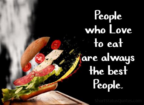 Food Status Captions And Quotes For The Foodies Who Love To Eat