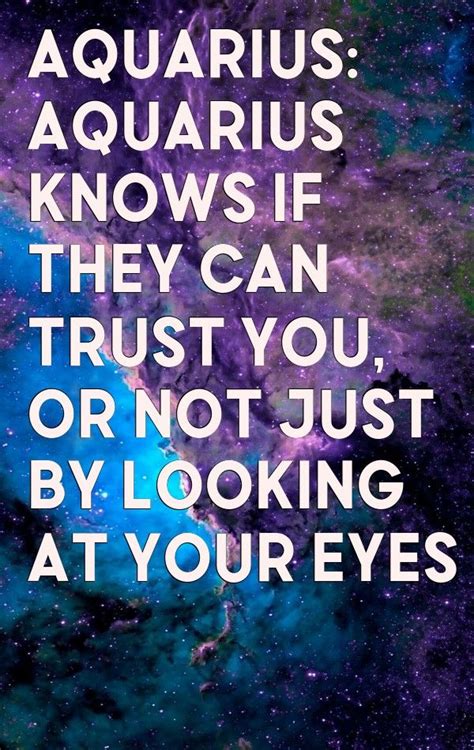 The Words Aquarius Know If They Can Trust You Or Not Just By Looking At Your Eyes
