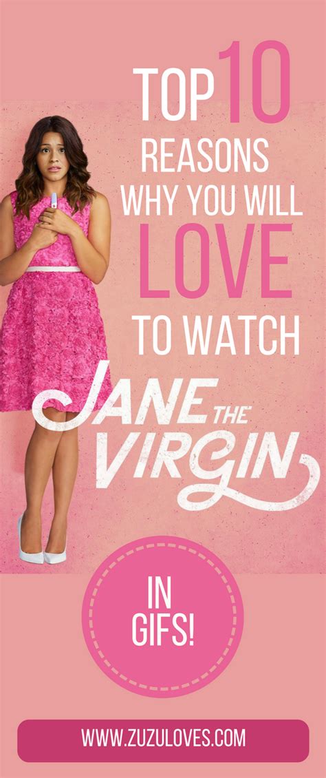 10 Reasons Why You Will Love To Watch Jane The Virgin S Zuzuloves