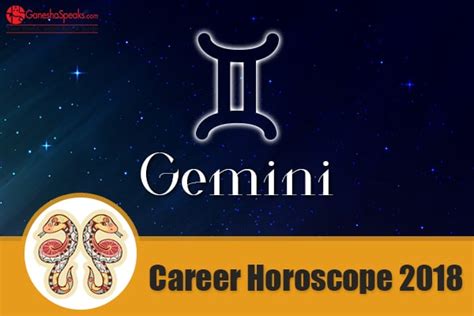 Gemini Career Horoscope 2018 Gemini 2018 Career Predictions