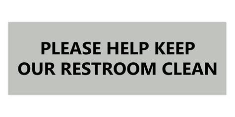 Basic Please Help Keep Our Restroom Clean Sign Lt Gray Large
