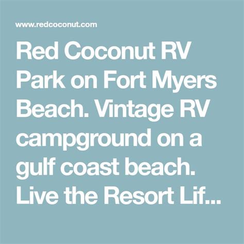 Red Coconut Rv Park On Fort Myers Beach Vintage Rv Campground On A Gulf Coast Beach Live The