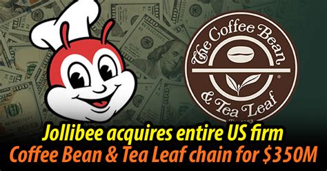 Jollibee Acquires Entire Coffee Bean And Tea Leaf Chain The Most