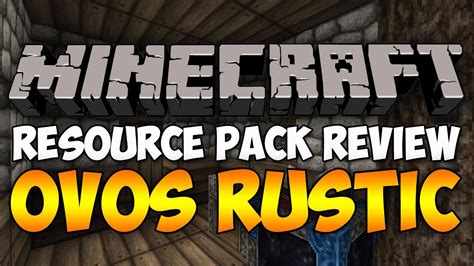 Minecraft Ovos Rustic Redemption 64 X 64 18 Resource Pack Review