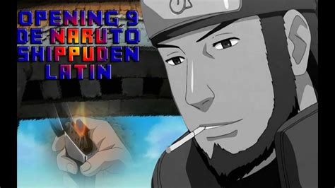 Naruto Shippuden Opening 9 Latin Youtube