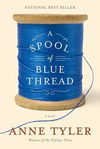 A Spool Of Blue Thread By Anne Tyler Dp1101874279refcmswrpidpu