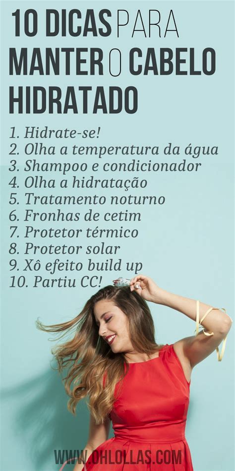 10 Dicas Para Manter O Cabelo Hidratado E Com Brilho