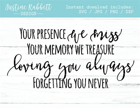 Your Presence We Miss Your Memory We Treasure Loving You Etsy Finland