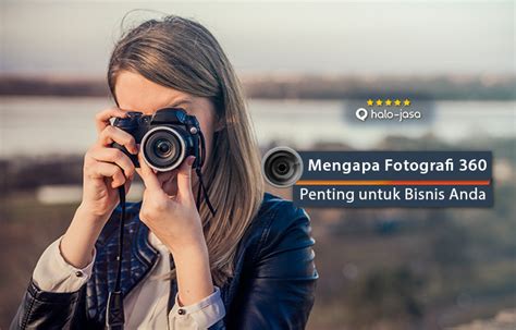 Mengapa Fotografi Penting Untuk Bisnis Anda