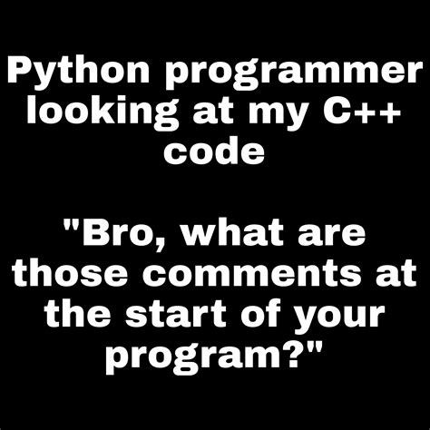 Python Bro Episode 2 Rprogrammerhumor