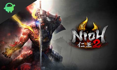 Nioh 2 Minimum And Recommended System Requirements
