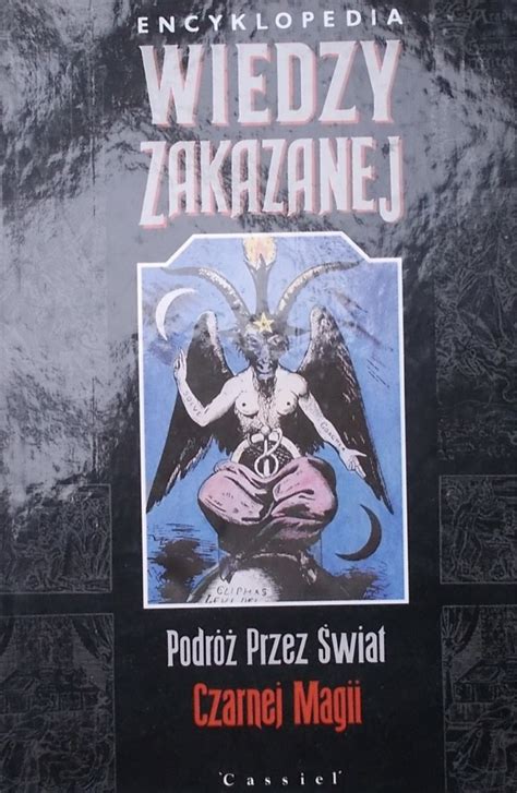 Encyklopedia Wiedzy Zakazanej Magia Czary Satanizm Lublin Kup Teraz