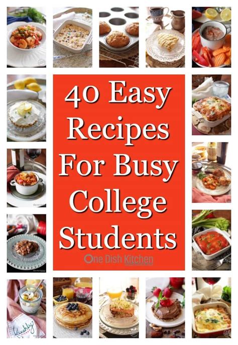 Easy College Meals 48 Simple Recipes One Dish Kitchen