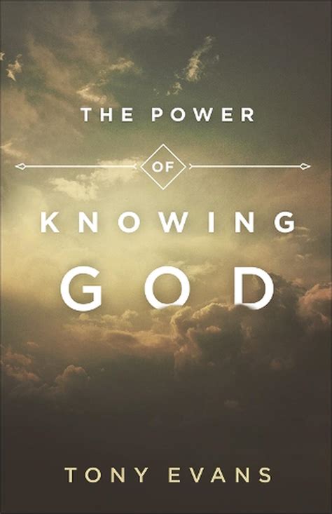The Power Of Knowing God By Tony Evans English Paperback Book Free