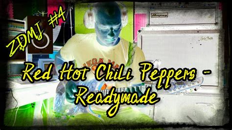 Red Hot Chili Peppers Readymade Guitar Cover YouTube