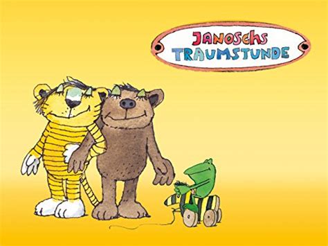 Ihm tut es einfach überall weh. Janoschs Traumstunde - Staffel 1 online schauen und ...