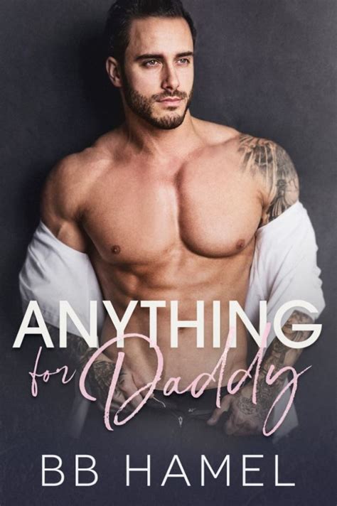 Cover Reveal Anything For Daddy By B B Hamel