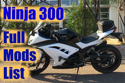 Ninja 300 Full Mods List 2016 Youtube