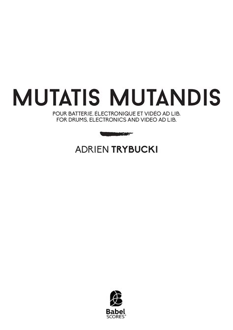 Mutatis Mutandis Soloist Instrument Or Voice And Fixed Electronic Media