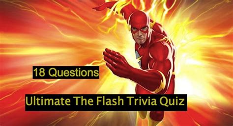 ultimate the flash trivia quiz quiz for fans
