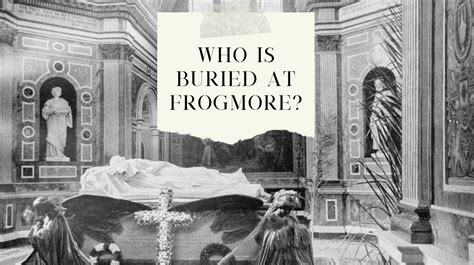 Which Royals Are Buried At Frogmore Royal Central