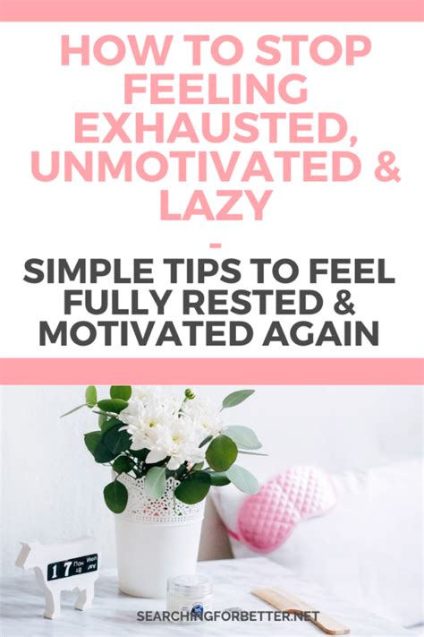 How To Stop Feeling Constantly Exhausted Lazy Unmotivated SFB