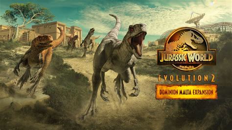 Jurassic World Evolution 2 Dominion Malta Expansion Epic Games Store