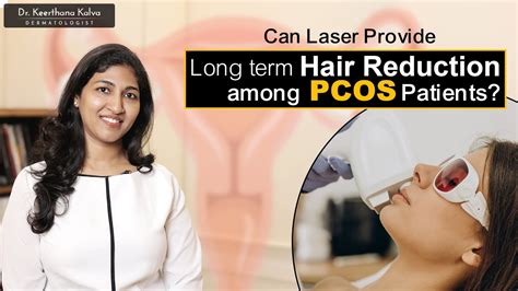What Is The Role Of Laser Hair Reduction In Treating Pcos To Reduce
