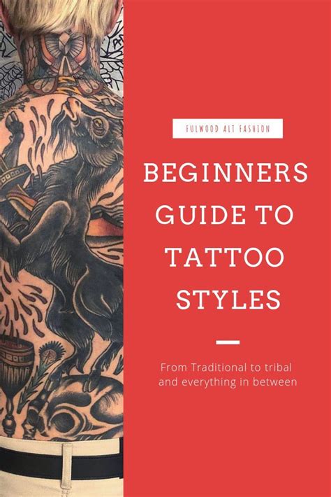 Beginners Guide To Tattoo Styles Beginners Guide Styles Tattoo