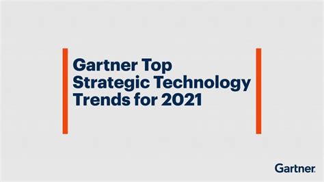 Gartner Strategic Technology Trends For 2021