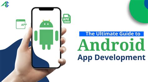 The Ultimate Guide To Android App Development Benefits Tools Cost Etc