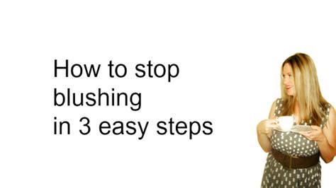 How To Stop Blushing In 3 Easy Steps Anxious Relief