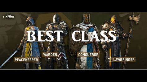 BEST CLASS In For Honor YouTube