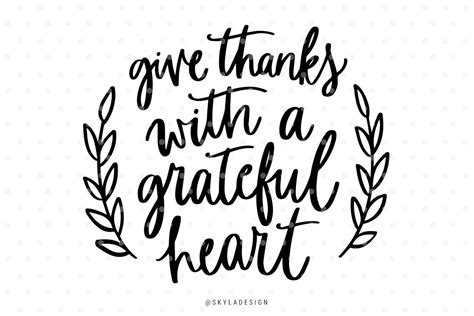 Give Thanks With A Grateful Heart Svg Cutfile Thanksgiving Etsy
