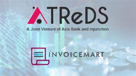Invoicemart Treds Platform Taking Financing Inclusion Of Msmes News