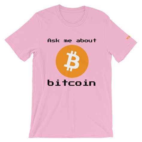 Ask Me About Bitcoin T Shirt Premium Unisex Customizable The Block Gear