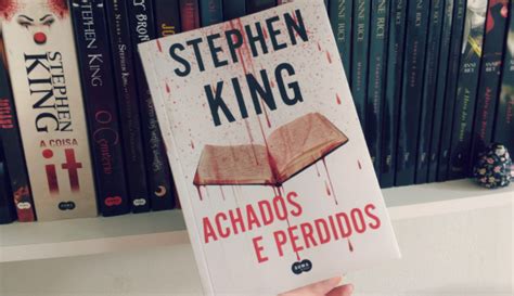 Achados E Perdidos Stephen King Resenhando Sonhos