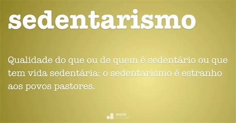 O Que Significa Sedentarismo Na História