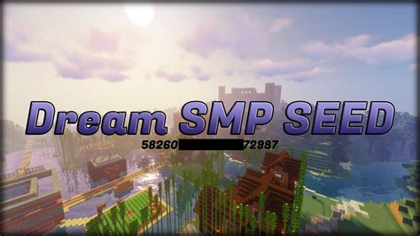 Dream Smp World Seed How To Play In The Dream Smp Server