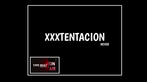 Xxxtentacion Never Remix Youtube