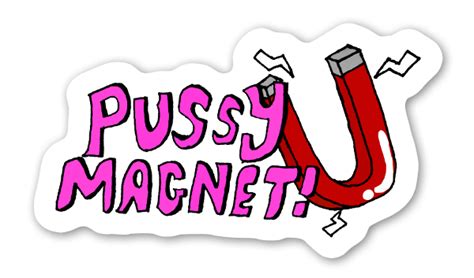Pussy Magnet Cortadas Loja Stickerapp