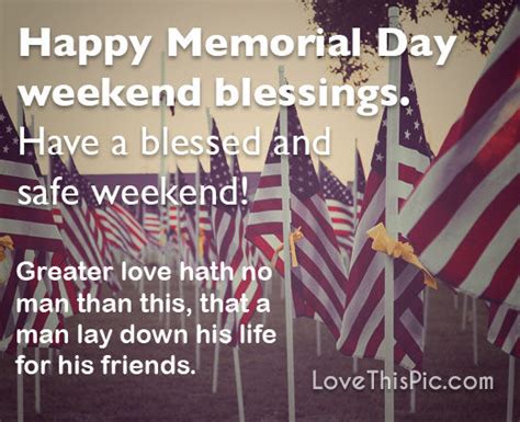 Happy Memorial Day Weekend Blessings Pictures Photos And Images For