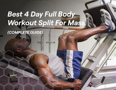 Best 4 Day Full Body Workout Split For Mass Complete Guide Fitbod