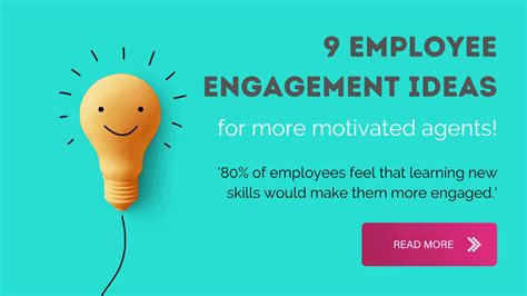 9 Employee Engagement Ideas For More Motivated Agents