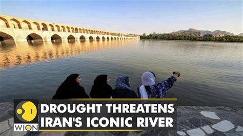 Drought Threatens Irans Iconic River As Climate Crisis Affects Daily