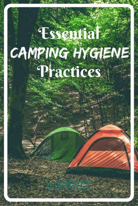 Essential Camping Hygiene Practices Journey Beyond The Horizon