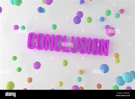 Conclusion Business Conceptual Colorful 3d Rendered Words Background